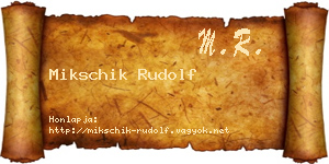 Mikschik Rudolf névjegykártya